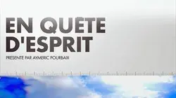 Sur CNEWS à 22h30 : En quête d'esprit