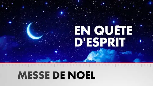 En quête d'esprit Messe de Noël
