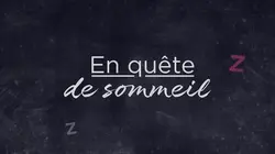 En quête de sommeil