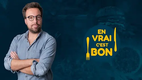 Épisodes de En vrai, c'est bon !