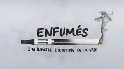 Sur RTS 2 à 00h05 : Enfumés, j'ai infiltré l'industrie de la vape
