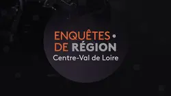 Visuel de Enquêtes de région - Centre-Val de Loire