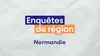 Enquêtes de Région - Normandie