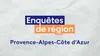 Enquêtes de région - Provence Alpes Côte d'Azur