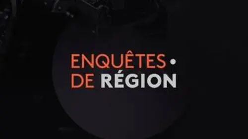 Épisodes de Enquêtes de régions