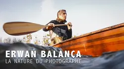 Erwan Balança, la nature du photographe