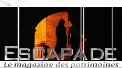Visuel de Escapade, le magazine des patrimoines