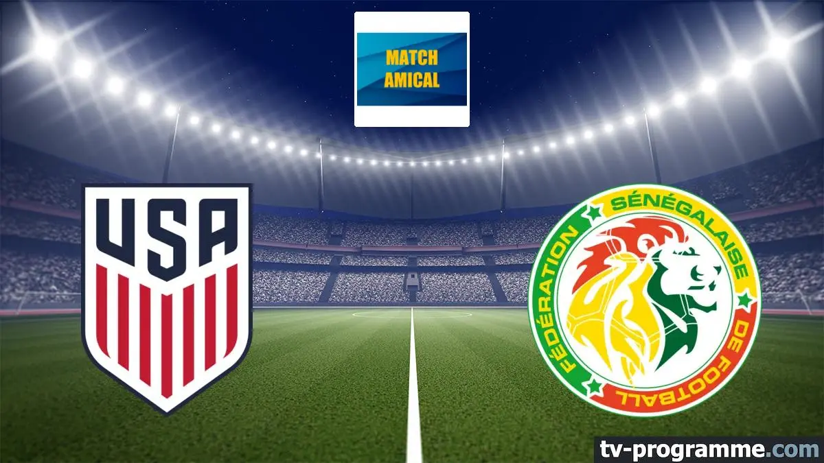 Etats-Unis / Sénégal Football Match amical international 2026