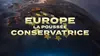Europe : la poussée conservatrice