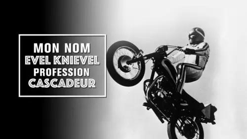 Evel Knievel, profession cascadeur
