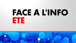 Face à l'Info Été