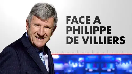 Face à Philippe de Villiers Face à Philippe de Villiers