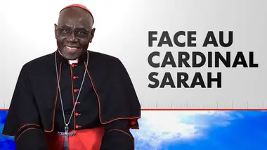 Face au Cardinal Robert Sarah