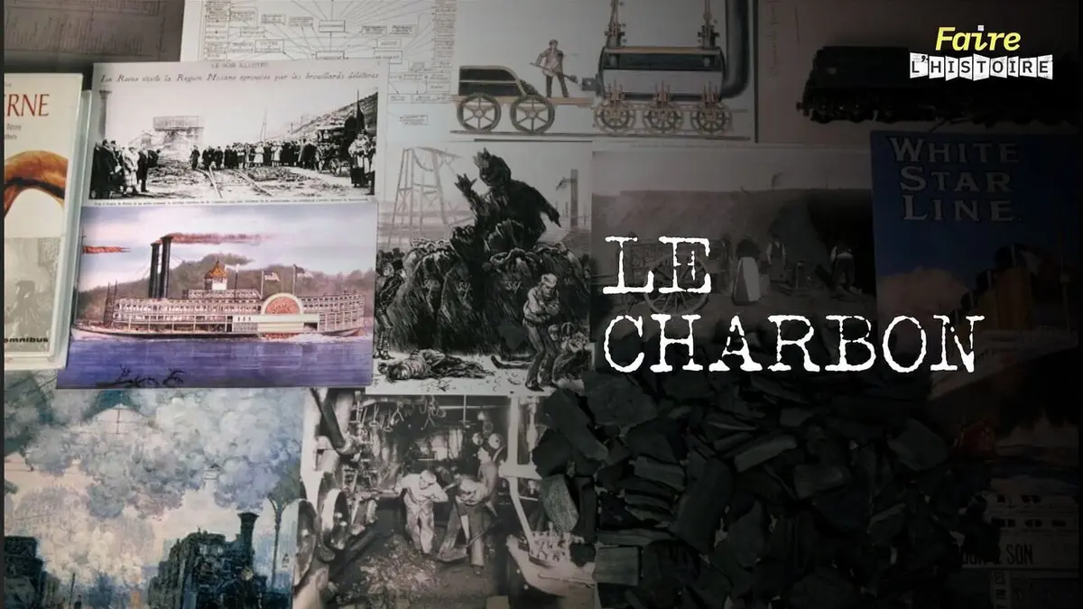 Faire l'histoire S02E26 Le charbon, énergie fossile et pollution précoce au XIXe siècle