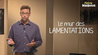 Le mur des Lamentations, la fabrique d'un lieu saint