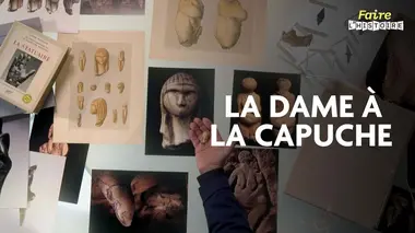 La dame à la capuche, premier visage de la préhistoire