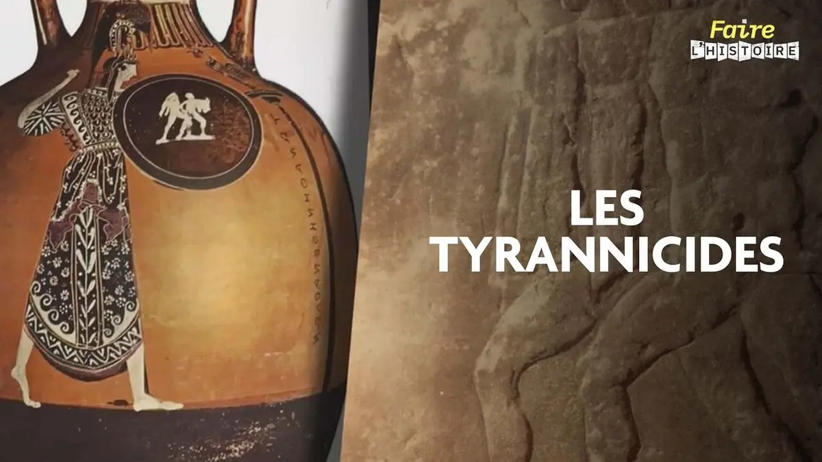Faire l'histoire S02E37 Les tyrannicides, un modèle qui traverse les siècles