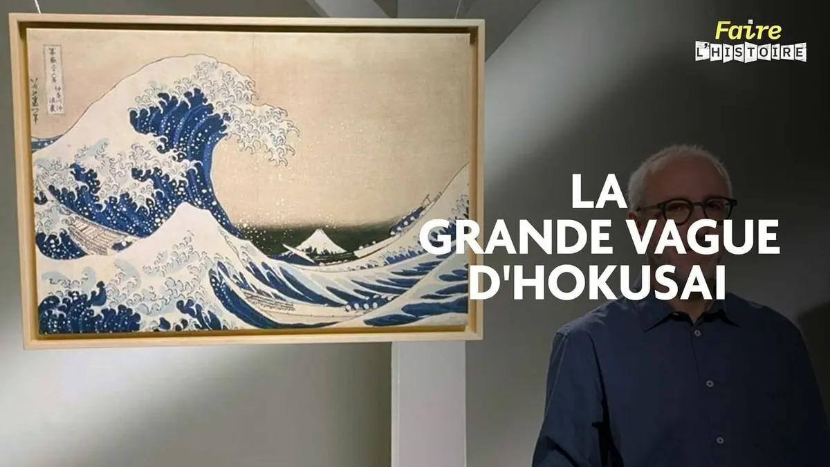 Faire l'histoire S02E36 La grande vague d'Hokusai : l'image déferlante