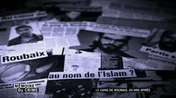 Faites entrer l'accusé Le gang de Roubaix