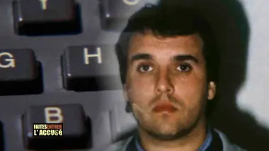 Faites entrer l'accusé S12E14 Rémy Roy, le tueur du Minitel