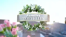 Familles mortelles