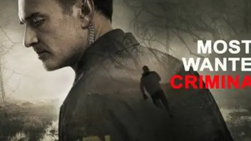 Most Wanted Criminals S01E03 Désabusés