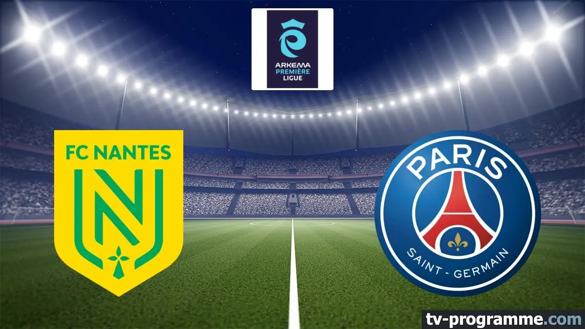 FC Nantes / Paris-SG Football Arkema Première Ligue 2024-2025