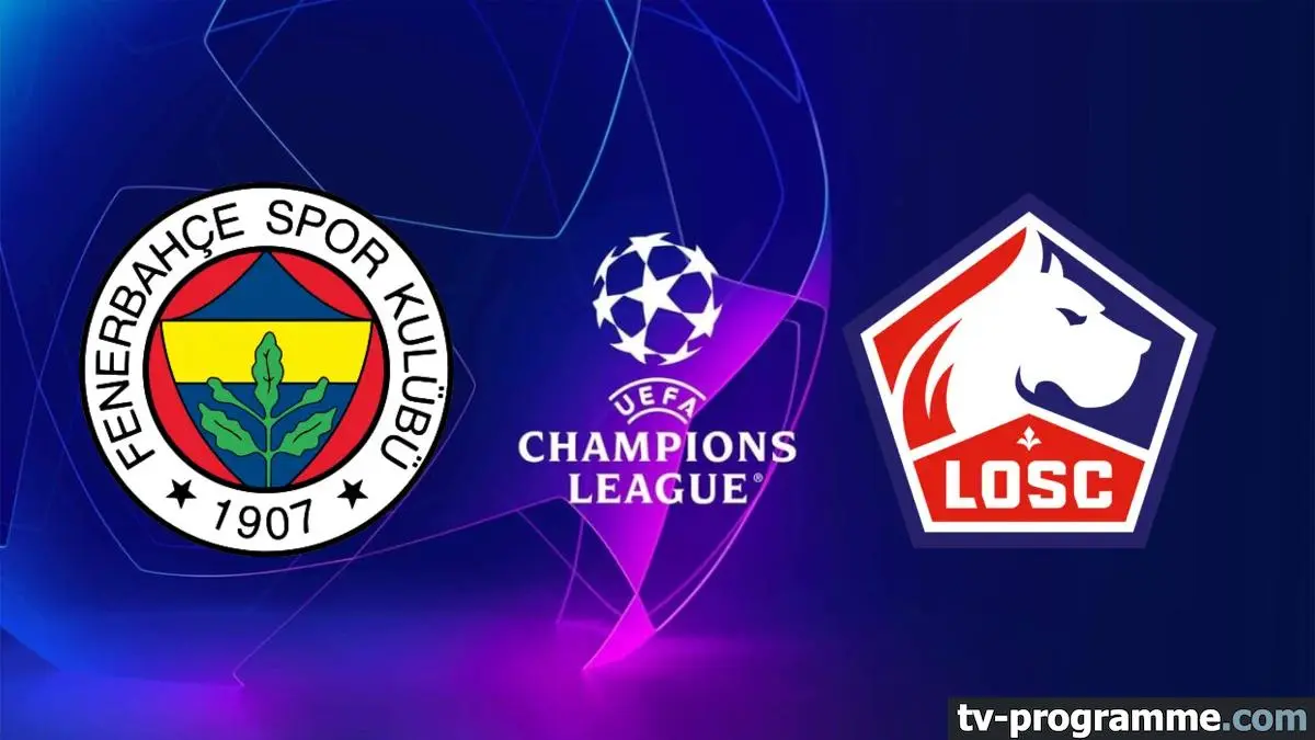 Fenerbahçe / Lille Football Qualifications pour la Ligue des champions 2024/2025