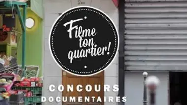 Filme ton quartier