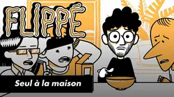 Flippé S02E10 Seul à la maison