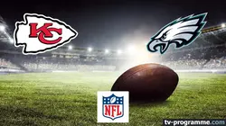 Sur beIN SPORTS 2 à 22h00 : Kansas City Chiefs / Philadelphia Eagles