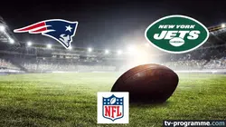 Sur beIN SPORTS 1 à 22h45 : New England Patriots / New York Jets