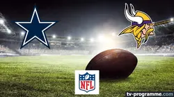 Sur beIN SPORTS 3 à 19h00 : Dallas Cowboys / Minnesota Vikings