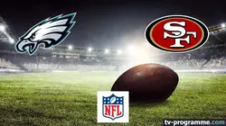 Philadelphia Eagles / San Francisco 49ers Football américain NFL 2025-2026