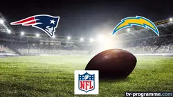 New England Patriots / Los Angeles Chargers Football américain NFL 2025-2026
