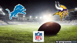 Sur beIN SPORTS 3 à 20h30 : Detroit Lions / Minnesota Vikings