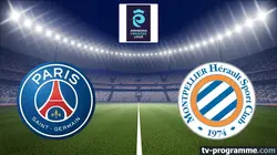 Paris-SG / Montpellier Football Arkema Première Ligue 2024-2025