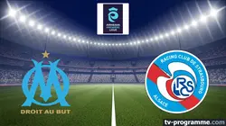 Sur Canal+ Foot à 20h55 : Marseille / Strasbourg
