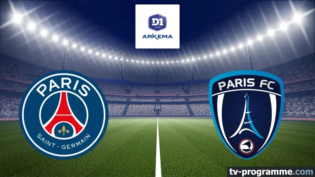 Paris-SG / Paris FC Football Arkema Première Ligue 2024-2025
