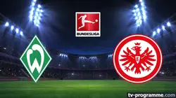 Sur beIN SPORTS 1 à 23h30 : Werder Brême / Eintracht Francfort