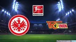 Visuel de Eintracht Francfort / FC Union Berlin