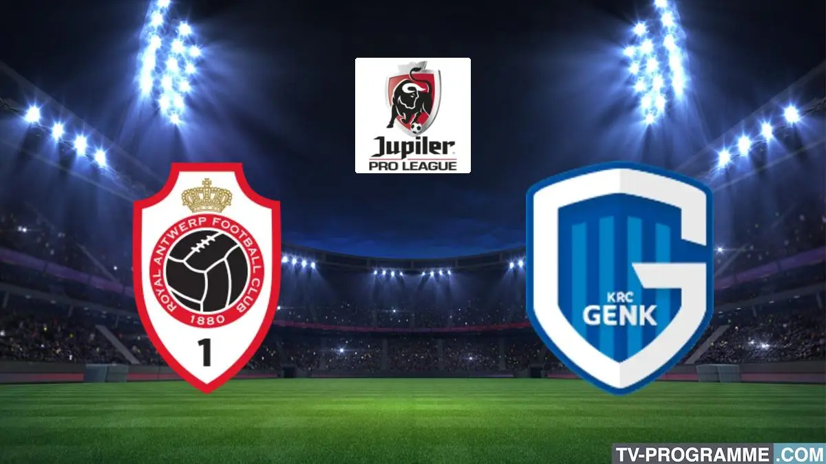 Anvers / Racing Genk Football Championnat de Belgique D1A 2024-2025