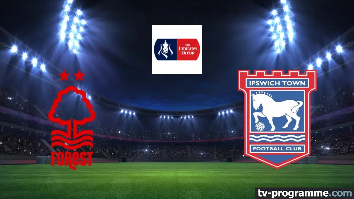 Nottingham Forest / Ipswich Town Football Coupe d'Angleterre 2024-2025