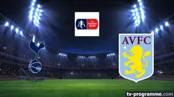 Tottenham / Aston Villa  Football Coupe d'Angleterre 2025-2026