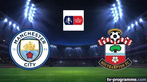 Manchester City / Southampton Football Coupe d'Angleterre 2025-2026