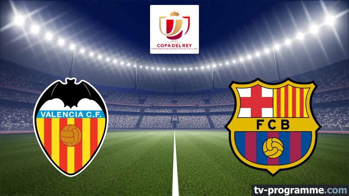 Valence / FC Barcelone Football Coupe d'Espagne 2024-2025…