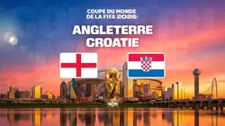 Angleterre / Croatie Football Coupe du monde 2026