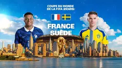 France / Suède Football Coupe du monde 2026