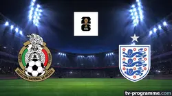 Visuel de Mexique / Angleterre