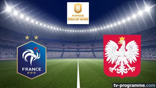 France / Pologne Football Kings World Cup Nations 2026